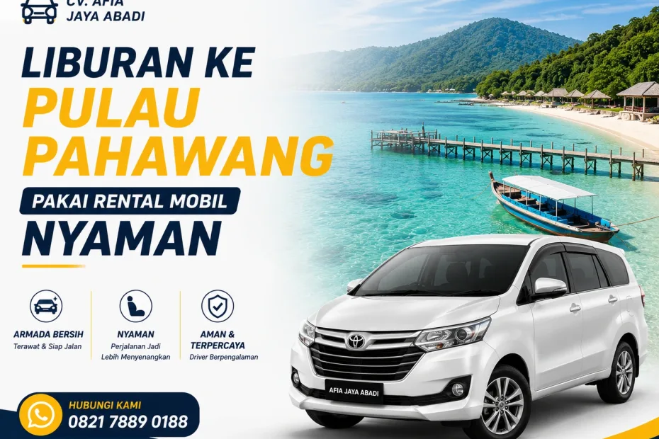 Liburan Ke Pulau Pahawang Pakai Rental Mobil Nyaman